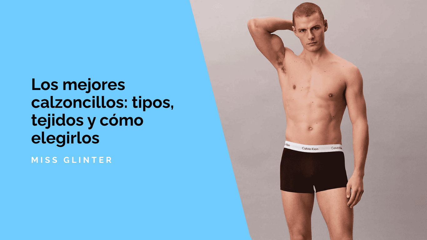 Los mejores calzoncillos para hombre