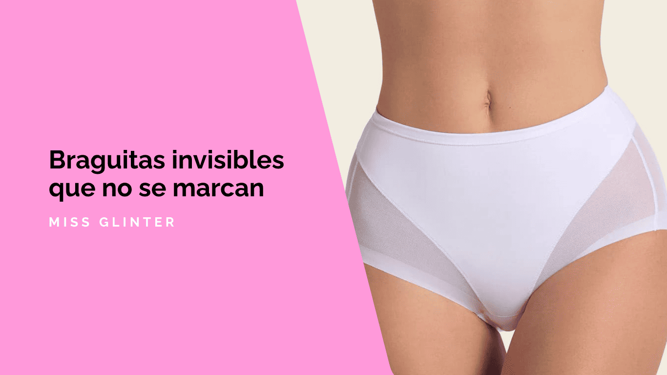 Braguitas invisibles que no se marcan: la mejor opción para un acabado perfecto